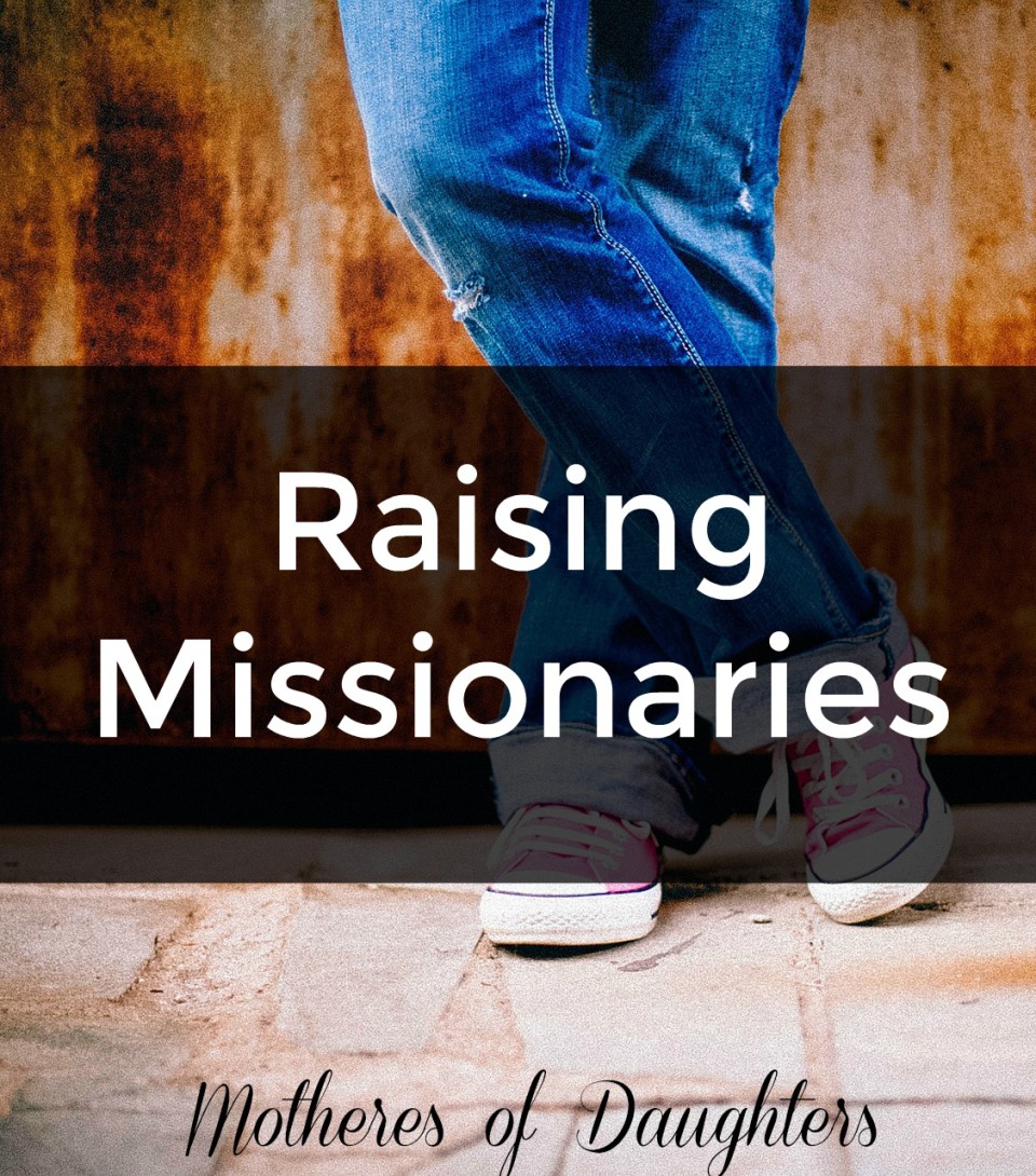 raising missionaries