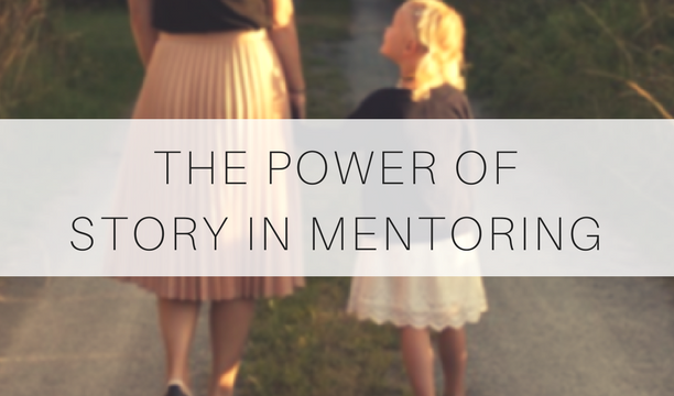 The Power of Story in Mentoring